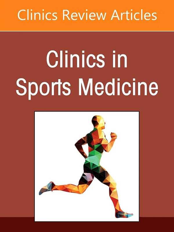 Patellofemoral Instability Decision Making and Techniques, An Issue of Clinics in Sports Medicine (Volume 41-1) (The Clinics: Internal Medicine, Volume 41-1)