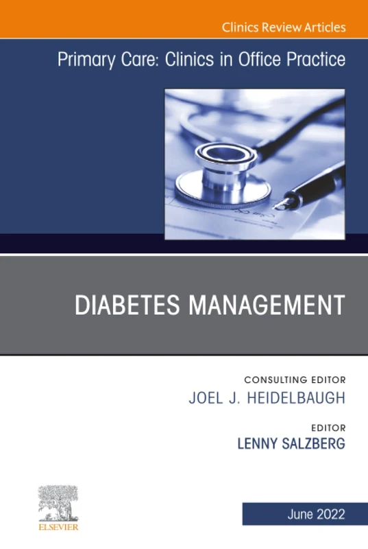 Diabetes Management, An Issue of Primary Care: Clinics in Office Practice: Volume 49-2 (The Clinics: Internal Medicine, Volume 49-2) - Image 1