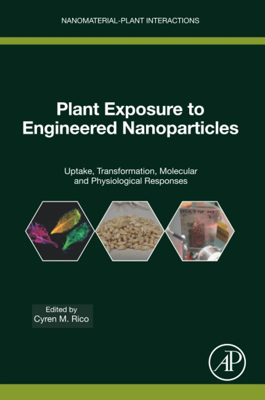 Plant Exposure to Engineered Nanoparticles: Uptake, Transformation, Molecular and Physiological Responses (Nanomaterial-Plant Interactions)
