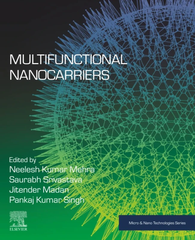 Multifunctional Nanocarriers (Micro and Nano Technologies)