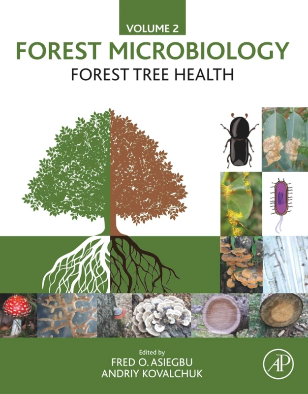 Forest Microbiology: Volume 2: Forest Tree Health
