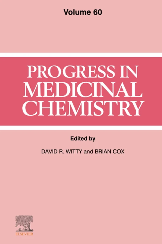 Progress in Medicinal Chemistry: Volume 60