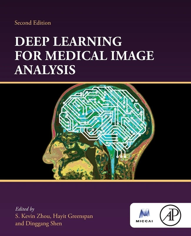 Deep Learning for Medical Image Analysis (The MICCAI Society book Series)
