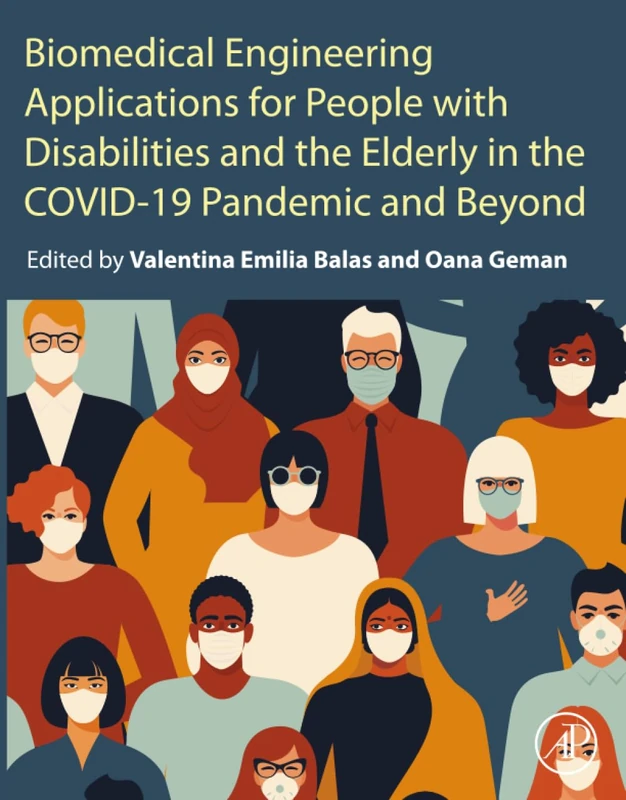 Biomedical Engineering Applications for People with Disabilities and the Elderly in the COVID-19 Pandemic and Beyond