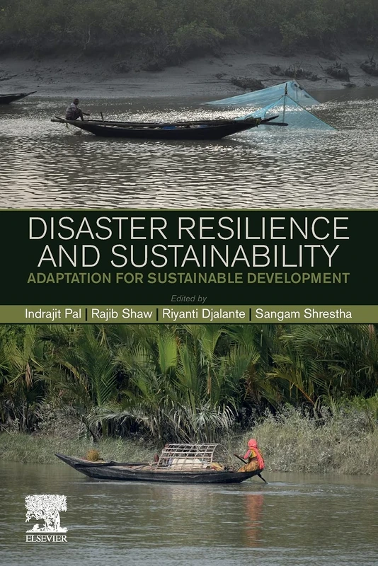 Disaster Resilience and Sustainability: Adaptation for Sustainable Development
