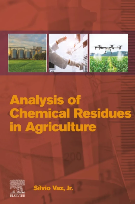 Analysis of Chemical Residues in Agriculture