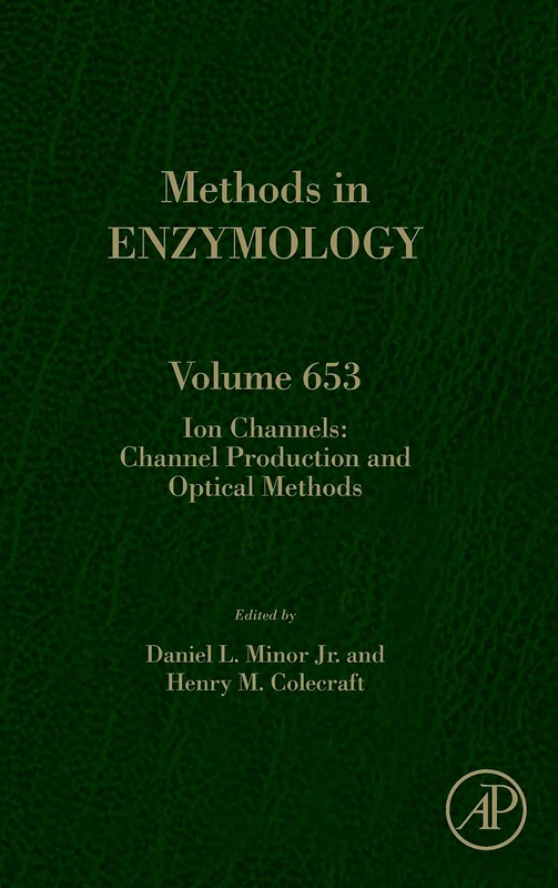 Academic Press Ion Channels Volume 653 - Methods in Enzymology