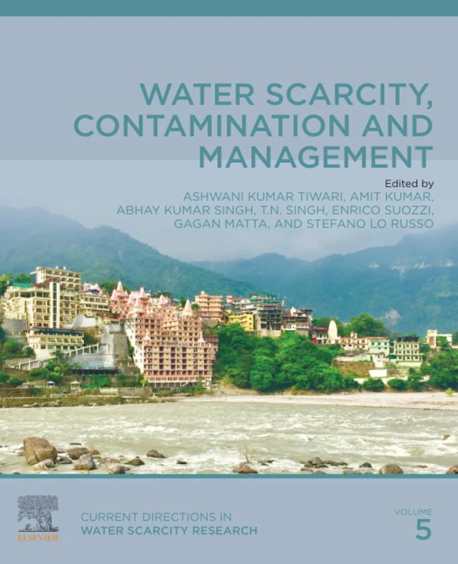 Elsevier Water Scarcity, Contamination and Management Vol 5