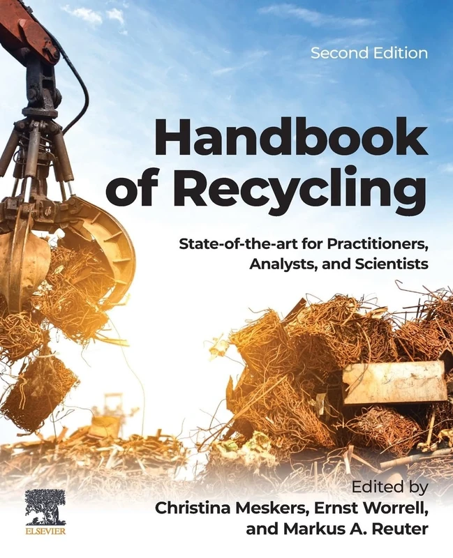 Handbook of Recycling: State-of-the-art for Practitioners, Analysts, and Scientists