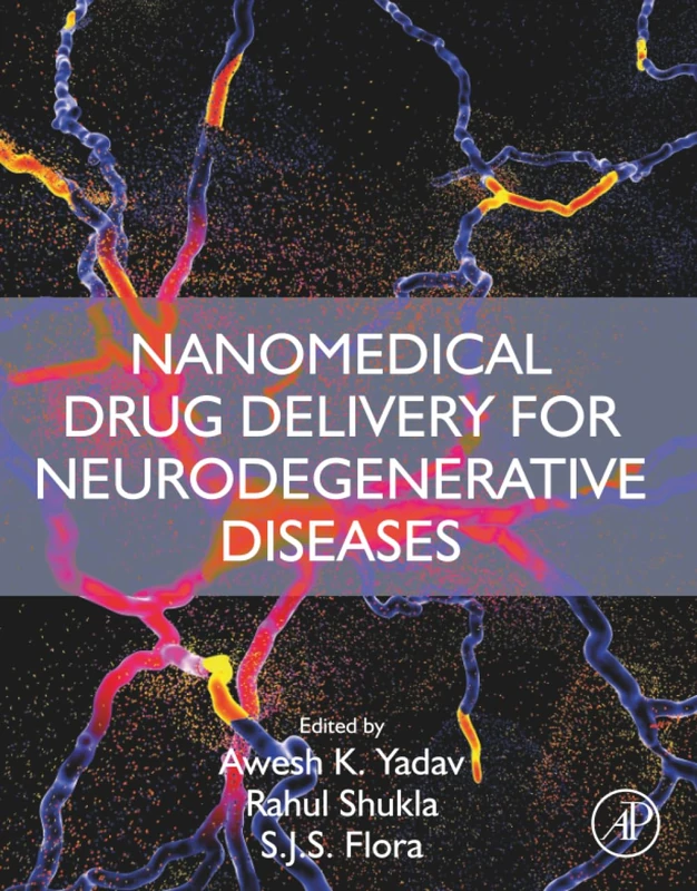 Academic Press: Nanomedical Drug Delivery for Neurodegenerative Diseases