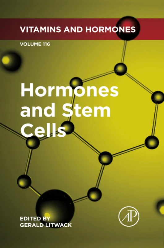 Academic Press Hormones and Stem Cells - Volume 116 Book
