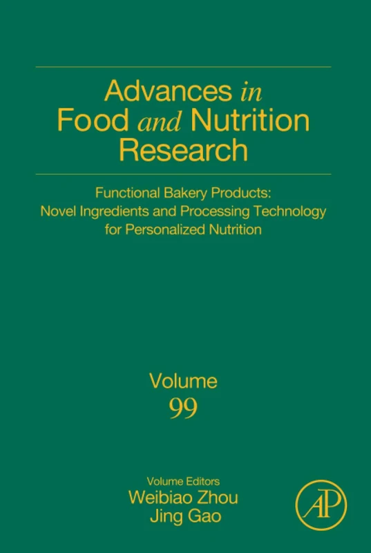Academic Press Functional Bakery Products Volume 99 Book