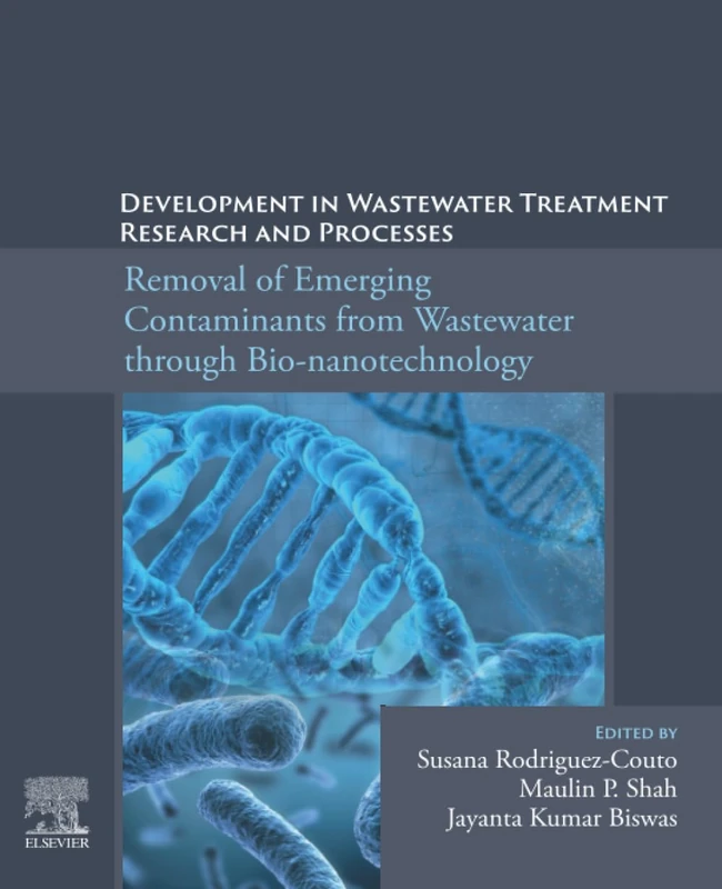 Development in Wastewater Treatment Research and Processes: Removal of Emerging Contaminants from Wastewater through Bio-nanotechnology - Image 1