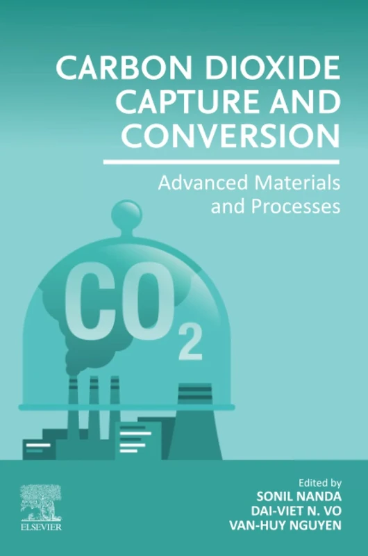 Carbon Dioxide Capture and Conversion: Advanced Materials and Processes