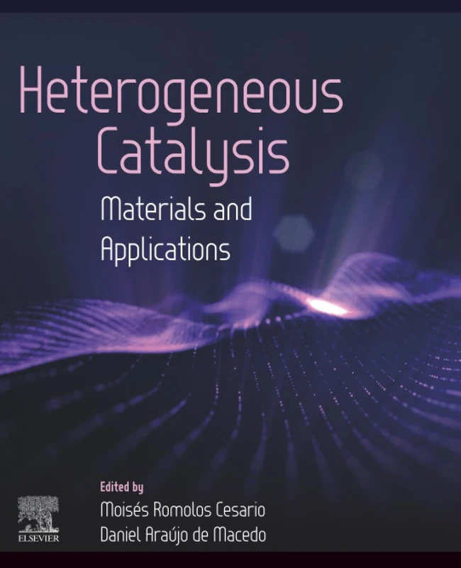 Elsevier Heterogeneous Catalysis: Materials and Applications