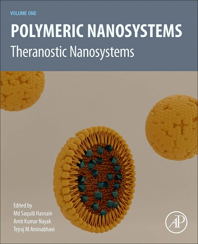 Polymeric Nanosystems: Theranostic Nanosystems, Volume 1
