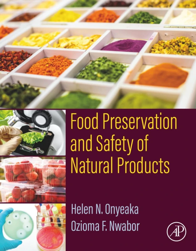 Food Preservation and Safety of Natural Products