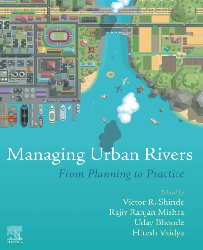 Managing Urban Rivers: From Planning to Practice