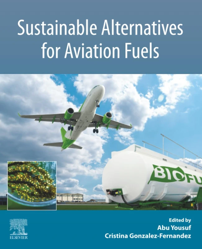 Elsevier - Sustainable Alternatives for Aviation Fuels Guide