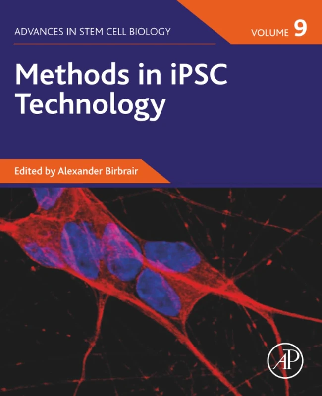 Methods in iPSC Technology: Volume 9 (Advances in Stem Cell Biology, Volume 9) - Image 1