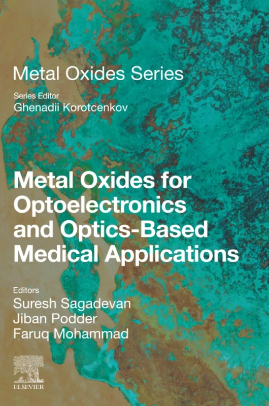 Metal Oxides for Optoelectronics and Optics-Based Medical Applications