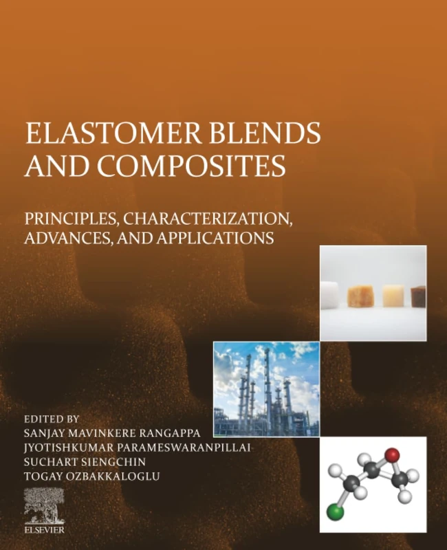 Elastomer Blends and Composites: Principles, Characterization, Advances, and Applications