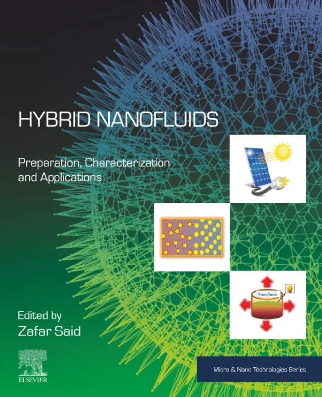 Hybrid Nanofluids: Preparation, Characterization and Applications (Micro and Nano Technologies)