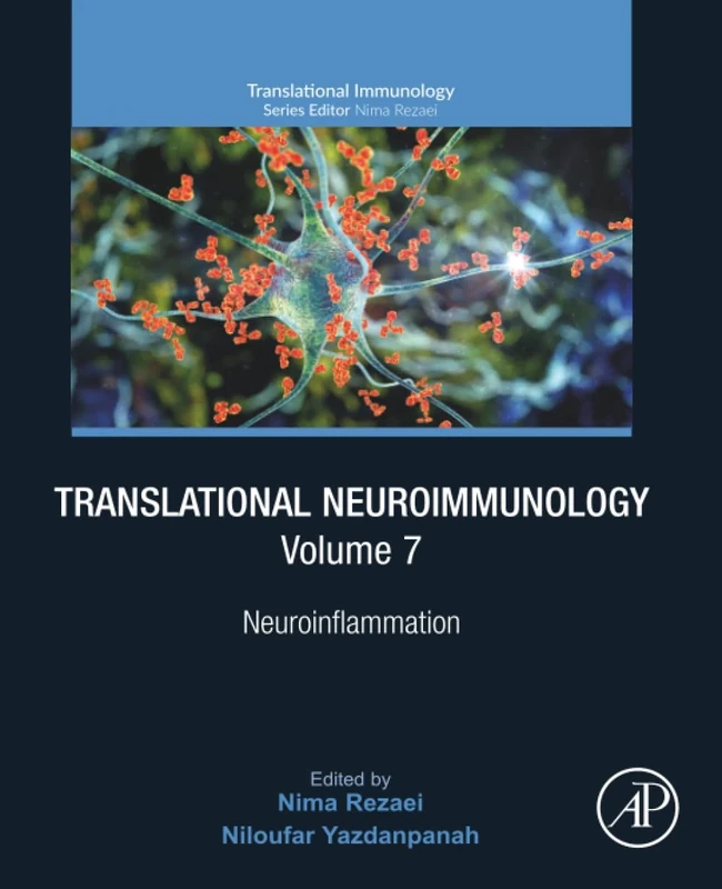 Translational Neuroimmunology, Volume 7: Neuroinflammation (Translational Immunology, Volume 7)