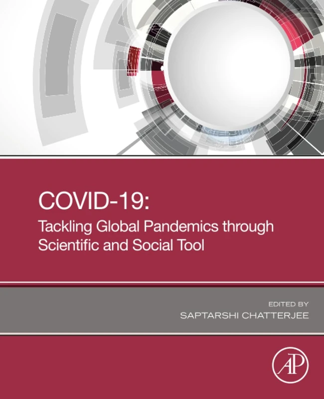 COVID-19: Tackling Global Pandemics through Scientific and Social Tools