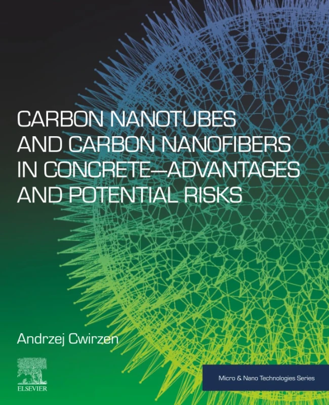Elsevier Carbon Nanotubes and Carbon Nanofibers in Concrete