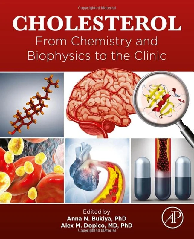 Academic Press Cholesterol: Chemistry, Biophysics to Clinic