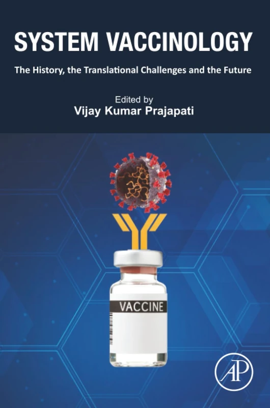 Academic Press - System Vaccinology Book - Vaccine History
