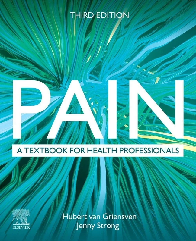 Pain: A Textbook for Health Professionals