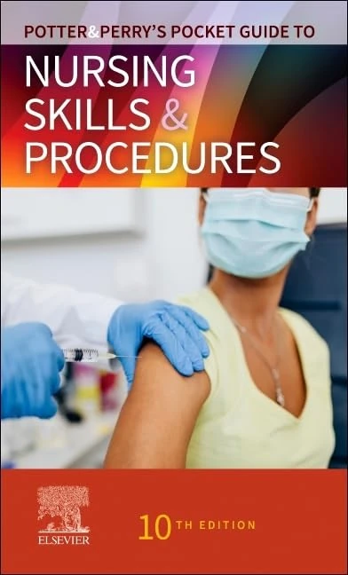 Potter & Perry's Pocket Guide to Nursing Skills & Procedures (Nursing Pocket Guides)