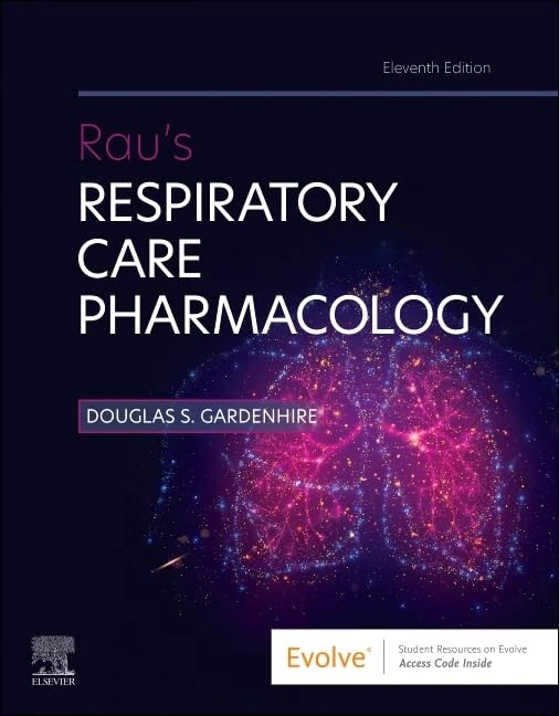 Rau's Respiratory Care Pharmacology (Evolve)