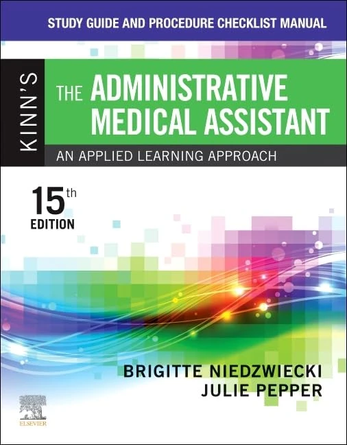 Saunders Kinn's Administrative Medical Assistant Study Guide