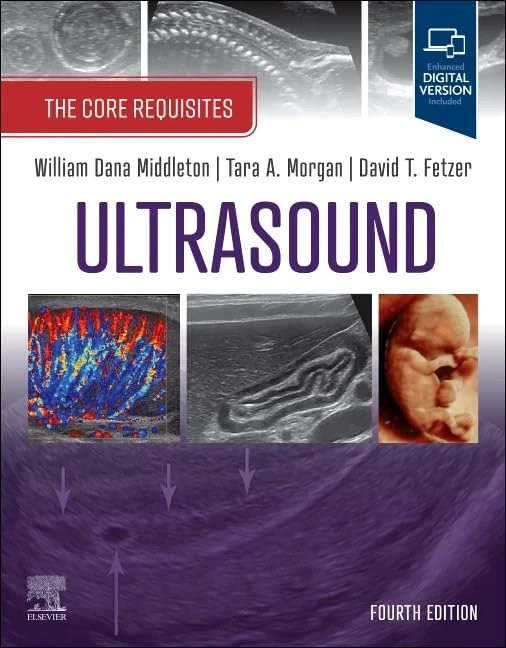 Ultrasound: The Core Requisites: The Core Requisites