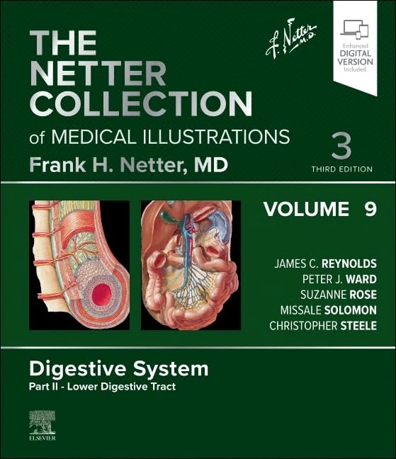 The Netter Collection of Medical Illustrations: Digestive System, Volume 9, Part II - Lower Digestive Tract (Netter Green Book Collection)