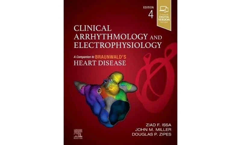 Clinical Arrhythmology and Electrophysiology: A Companion to Braunwald's Heart Disease