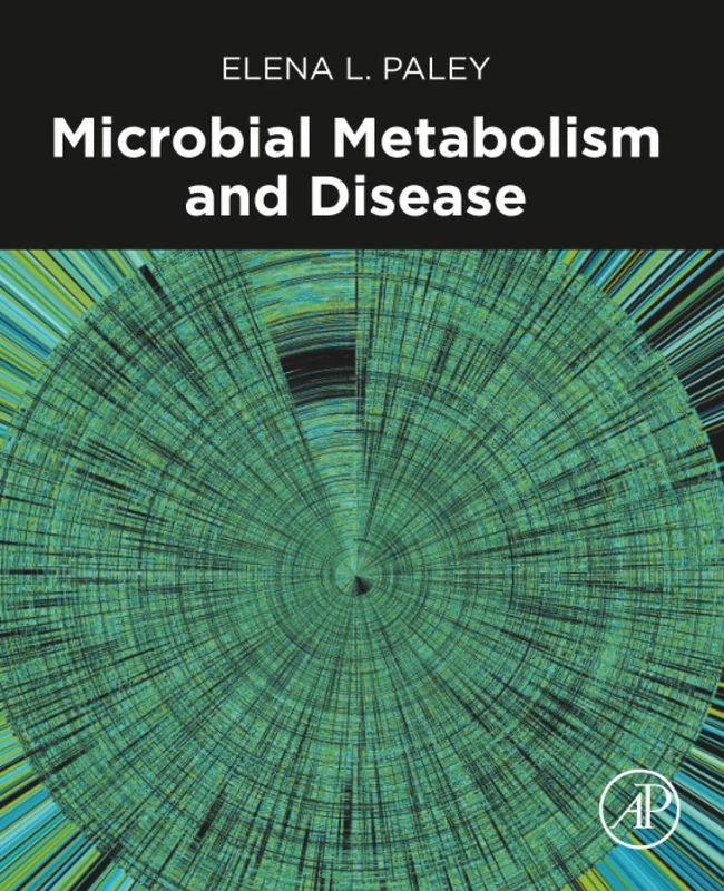 Academic Press - Microbial Metabolism and Disease Book