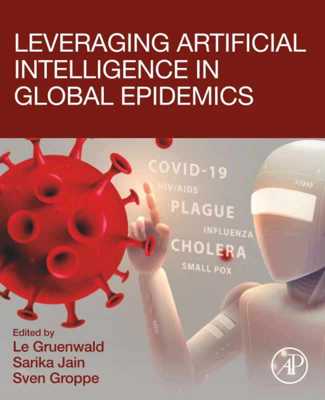 Academic Press - Leveraging Artificial Intelligence in Global Epidemics