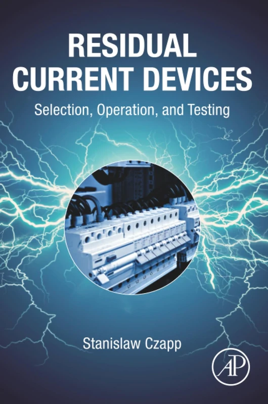 Academic Press - Residual Current Devices: Selection and Testing