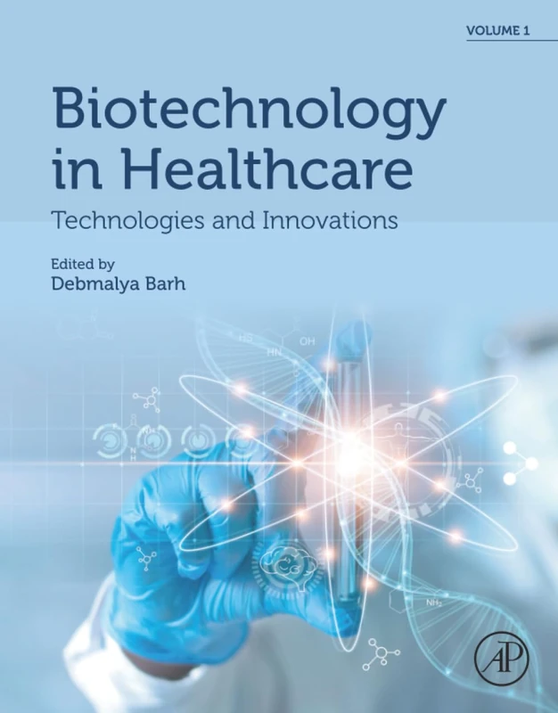 Academic Press Biotechnology in Healthcare, Volume 1