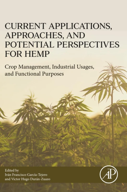 Academic Press Hemp: Crop Management and Industrial Usages Book