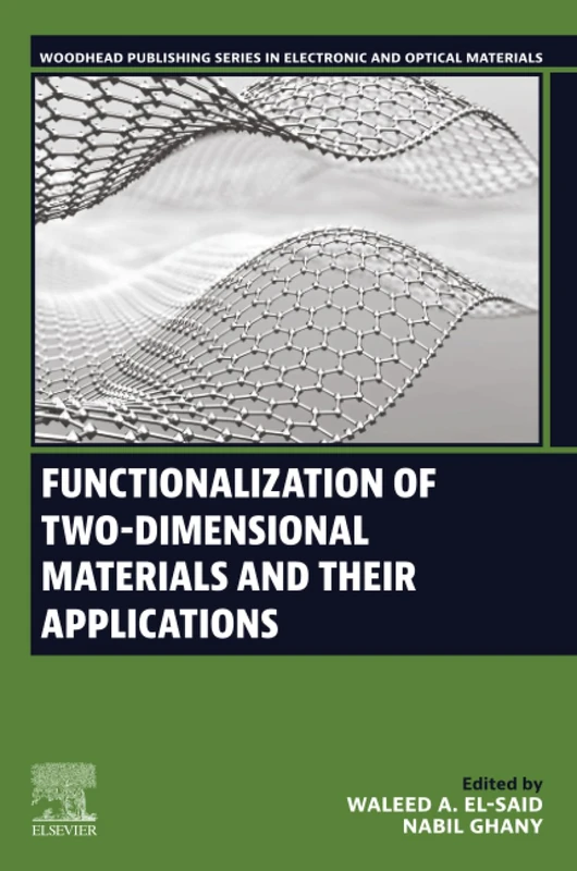 Functionalization of 2D Materials and Their Applications (Woodhead Publishing Series in Electronic and Optical Materials)
