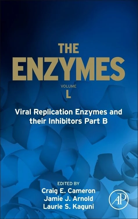 Viral Replication Enzymes and their Inhibitors Part B (Volume 50) (The Enzymes, Volume 50)