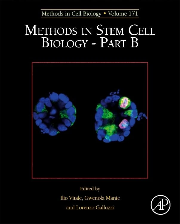 Methods in Stem Cell Biology - Part B (Volume 171) (Methods in Cell Biology, Volume 171)