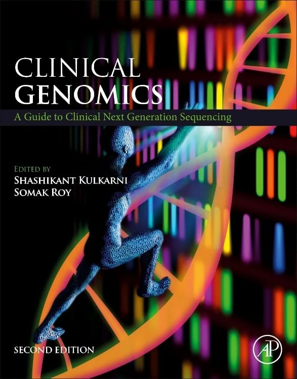 Academic Press Clinical Genomics: Next Generation Sequencing Guide