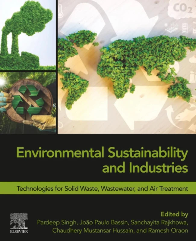Environmental Sustainability and Industries: Technologies for Solid Waste, Wastewater, and Air Treatment