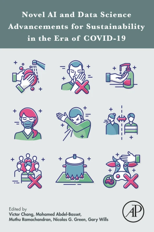 Novel AI and Data Science Advancements for Sustainability in the Era of COVID-19